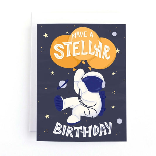 Have A Stellar Birthday Space Astronaut Birthday Card