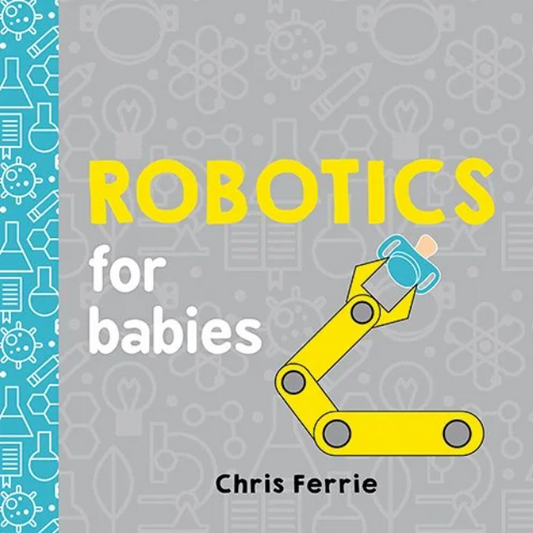 Robotics for Babies Book
